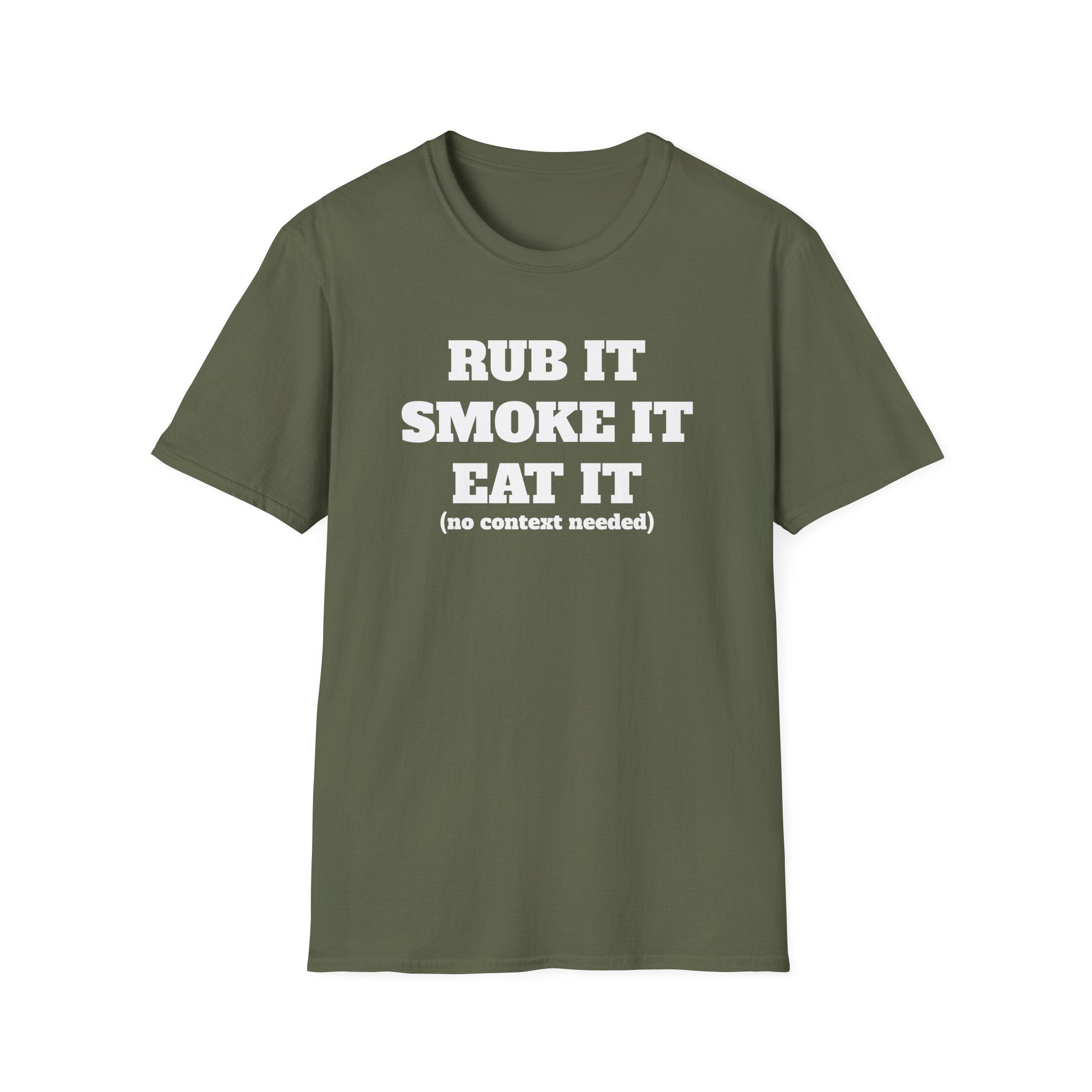 Rub It Smoke It Eat It T-Shirt — Funny BBQ & Cannabis Graphic Tee (no context needed)