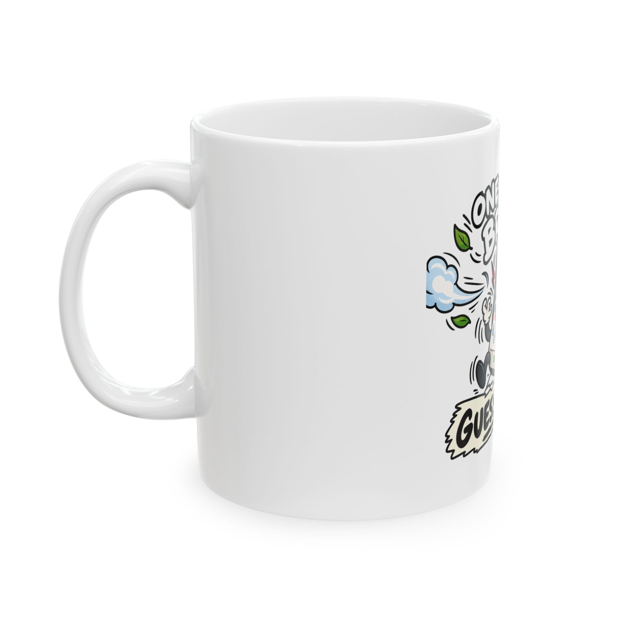 Ceramic Mug — Funny "One Slight Breeze, Guess I'll Die" Allergy Coffee Cup