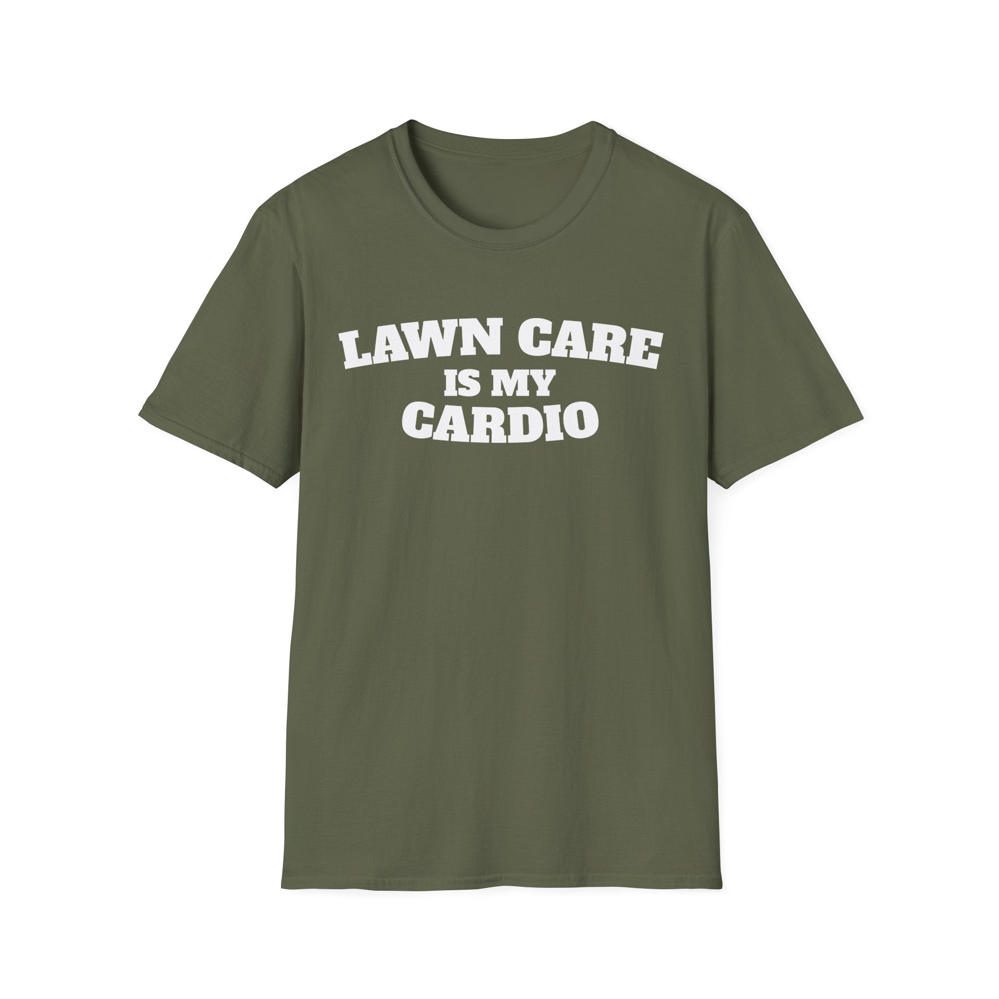 Lawn Care Is My Cardio T-Shirt