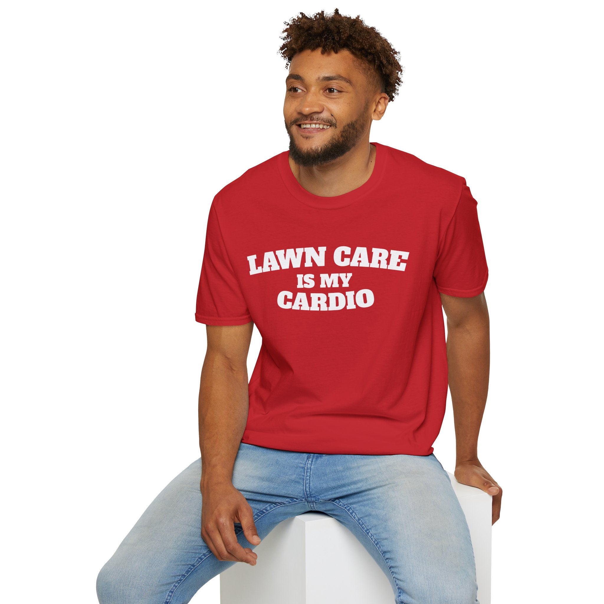 Lawn Care Is My Cardio T-Shirt